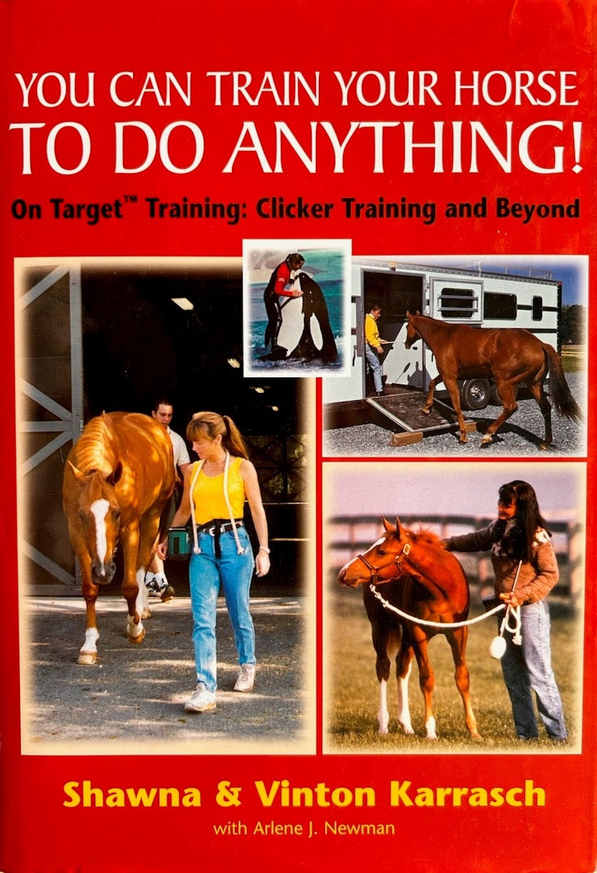 Book- You Can Train Your Horse To Do Anything